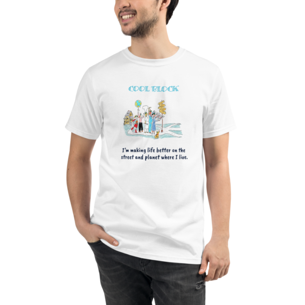 Cool Block - Better Life - Organic T-Shirt